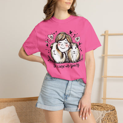 Life is Better with Guinea Pigs with Girl Tee