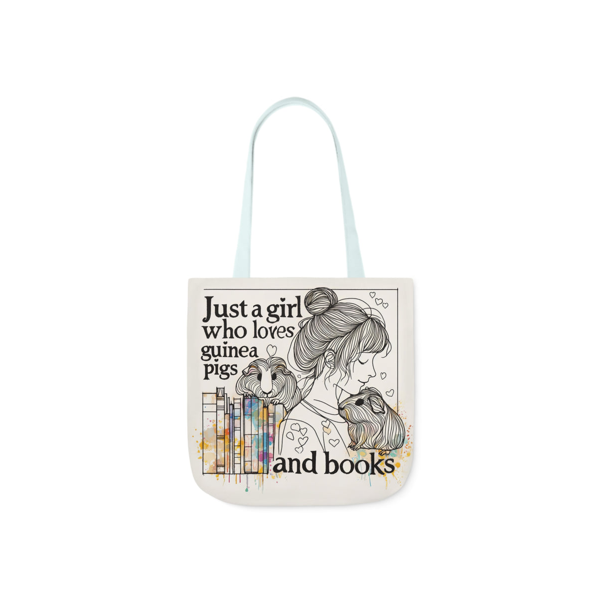 Just a Girl Who Loves Guinea Pigs and Books Canvas Tote - Style BG2P