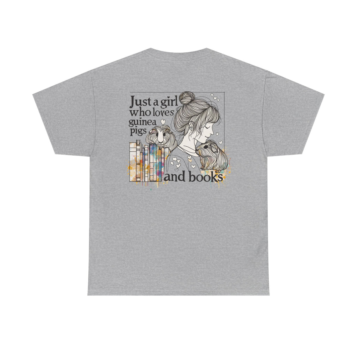 Just a Girl Who Loves Guinea Pigs and Books - Unisex Heavy Cotton Tee - Style BG2P