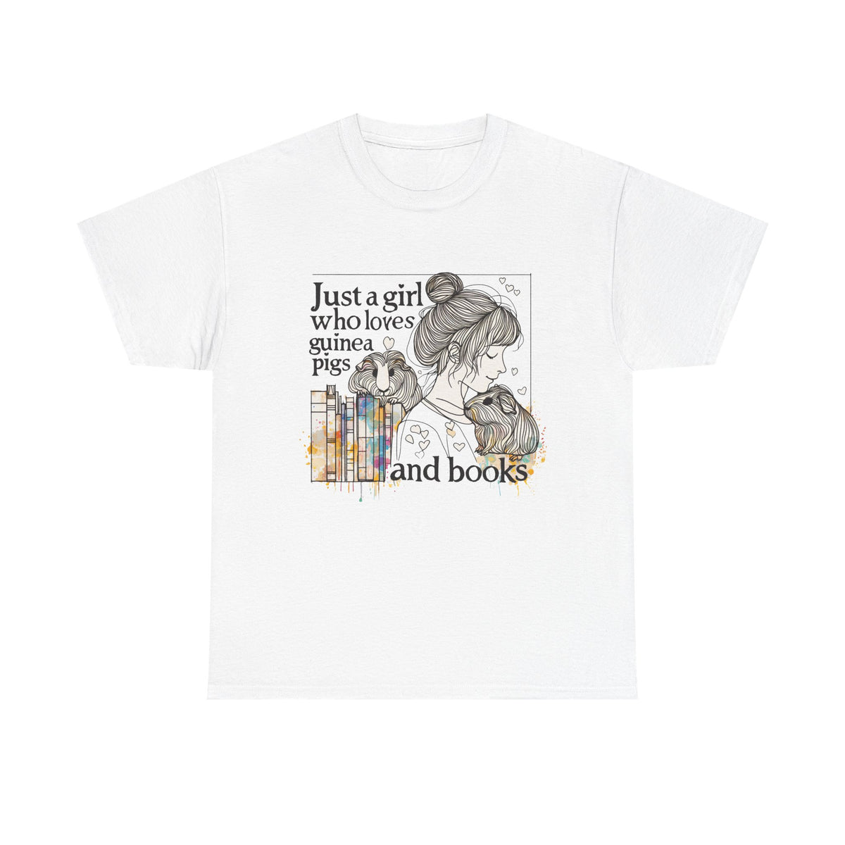 Just a Girl Who Loves Guinea Pigs and Books - Unisex Heavy Cotton Tee - Style BG2P