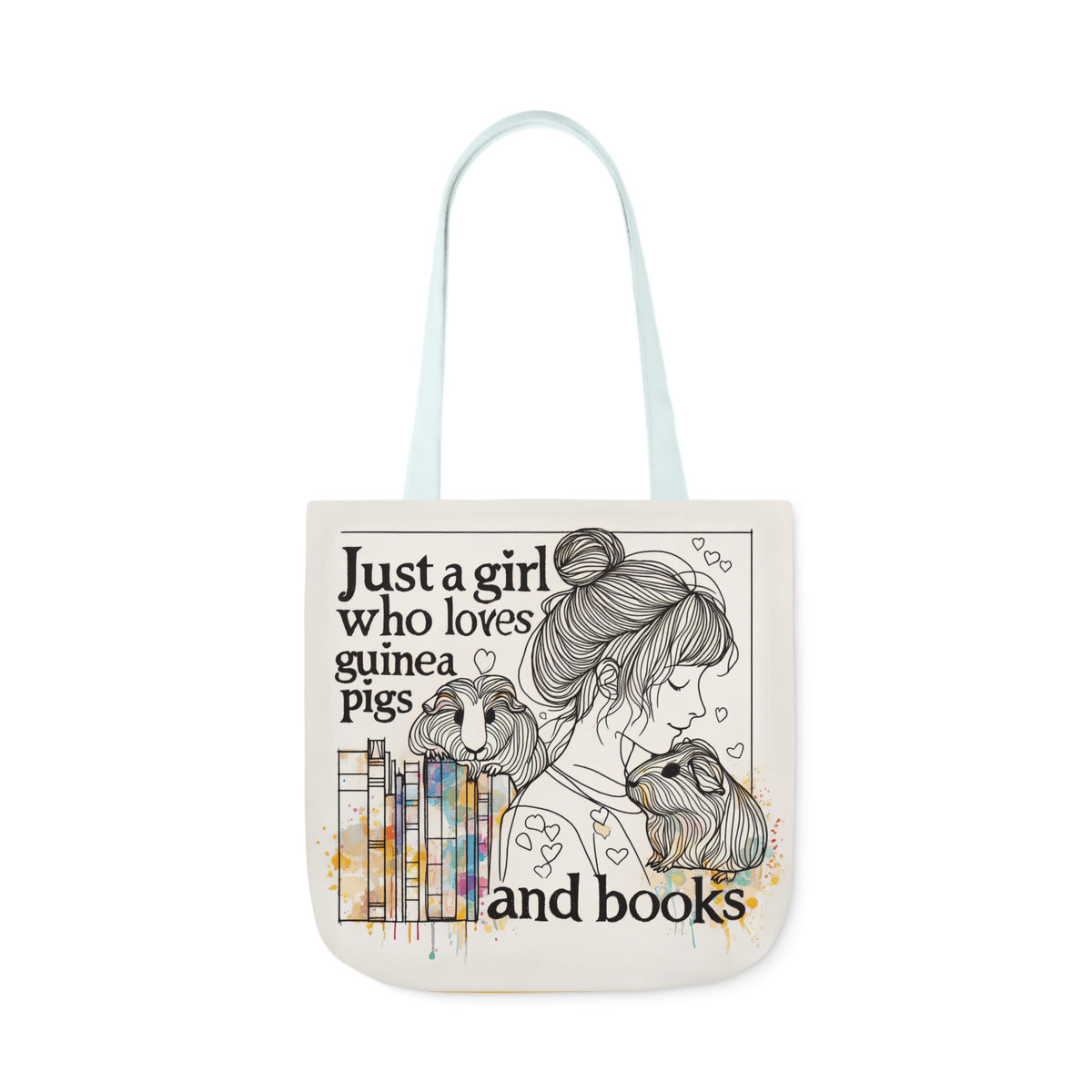 Just a Girl Who Loves Guinea Pigs and Books Canvas Tote - Style BG2P