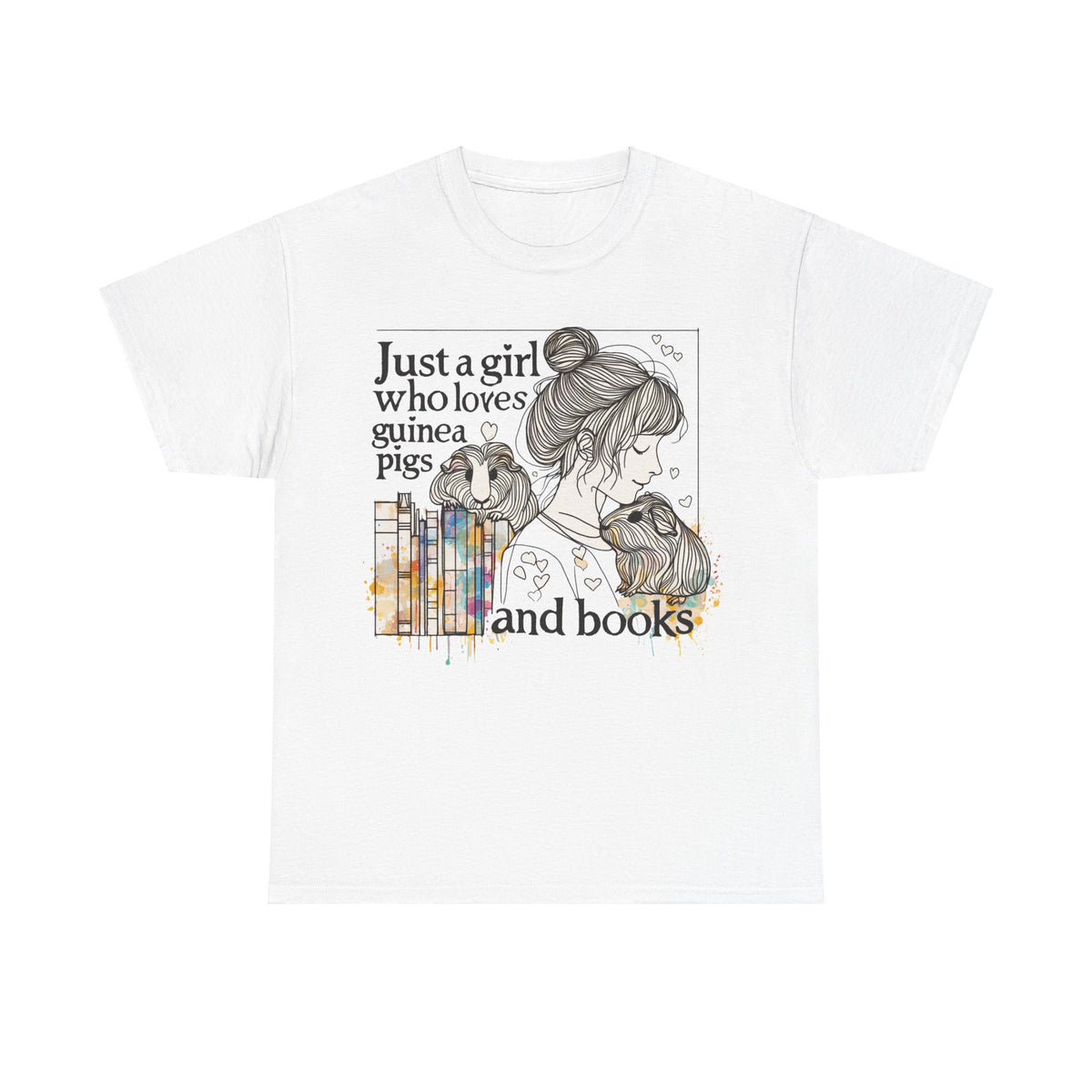 Just a Girl Who Loves Guinea Pigs and Books - Unisex Heavy Cotton Tee - Style BG2P
