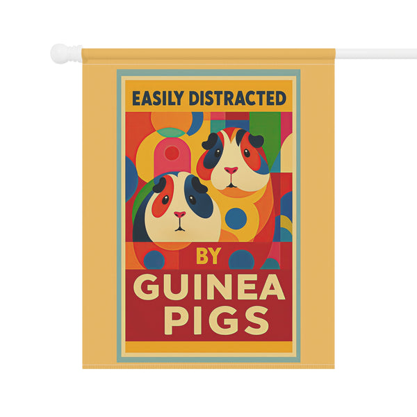 Garden Flag - "Easily Distracted by Guinea Pigs" Decorative Yard Banner