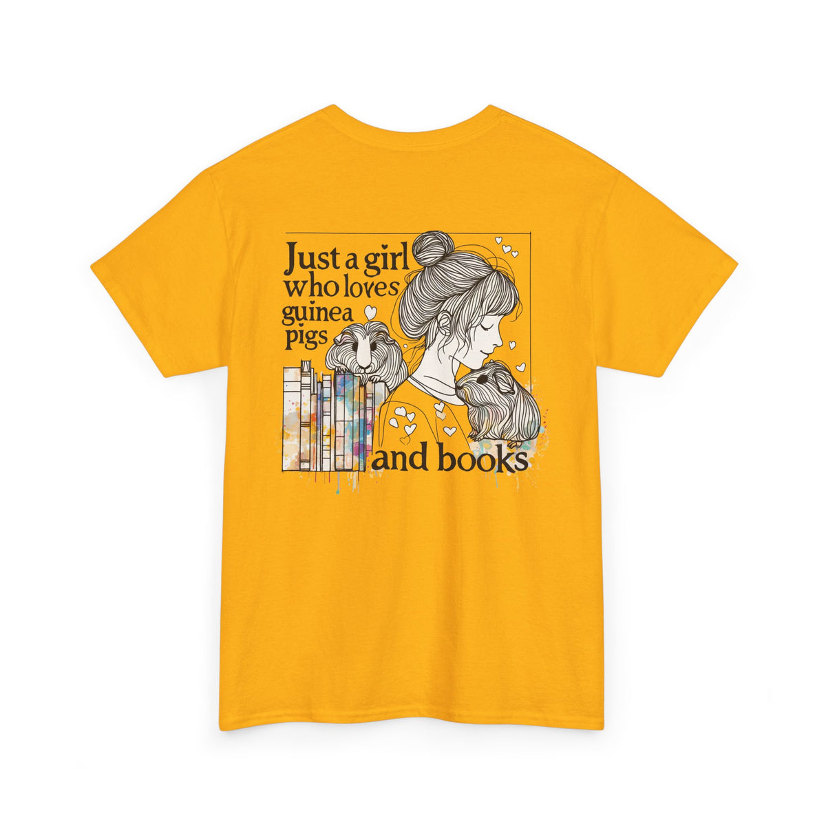Just a Girl Who Loves Guinea Pigs and Books - Unisex Heavy Cotton Tee - Style BG2P