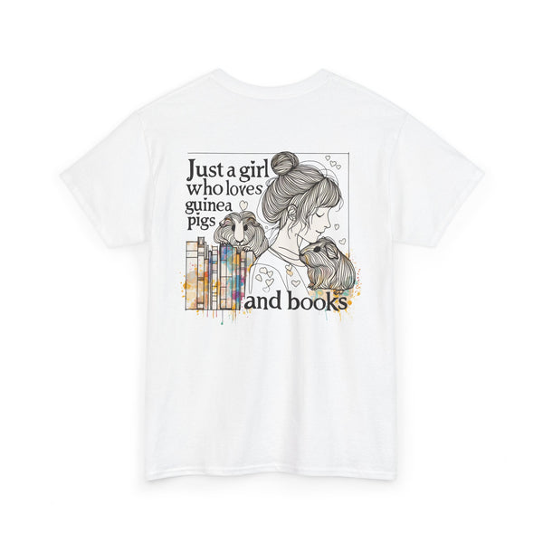 Just a Girl Who Loves Guinea Pigs and Books - Unisex Heavy Cotton Tee - Style BG2P
