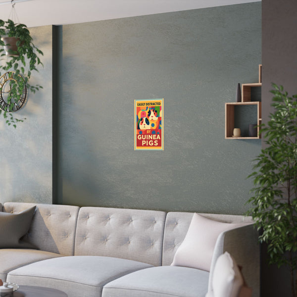 Easily Distracted by Guinea Pigs Satin Poster