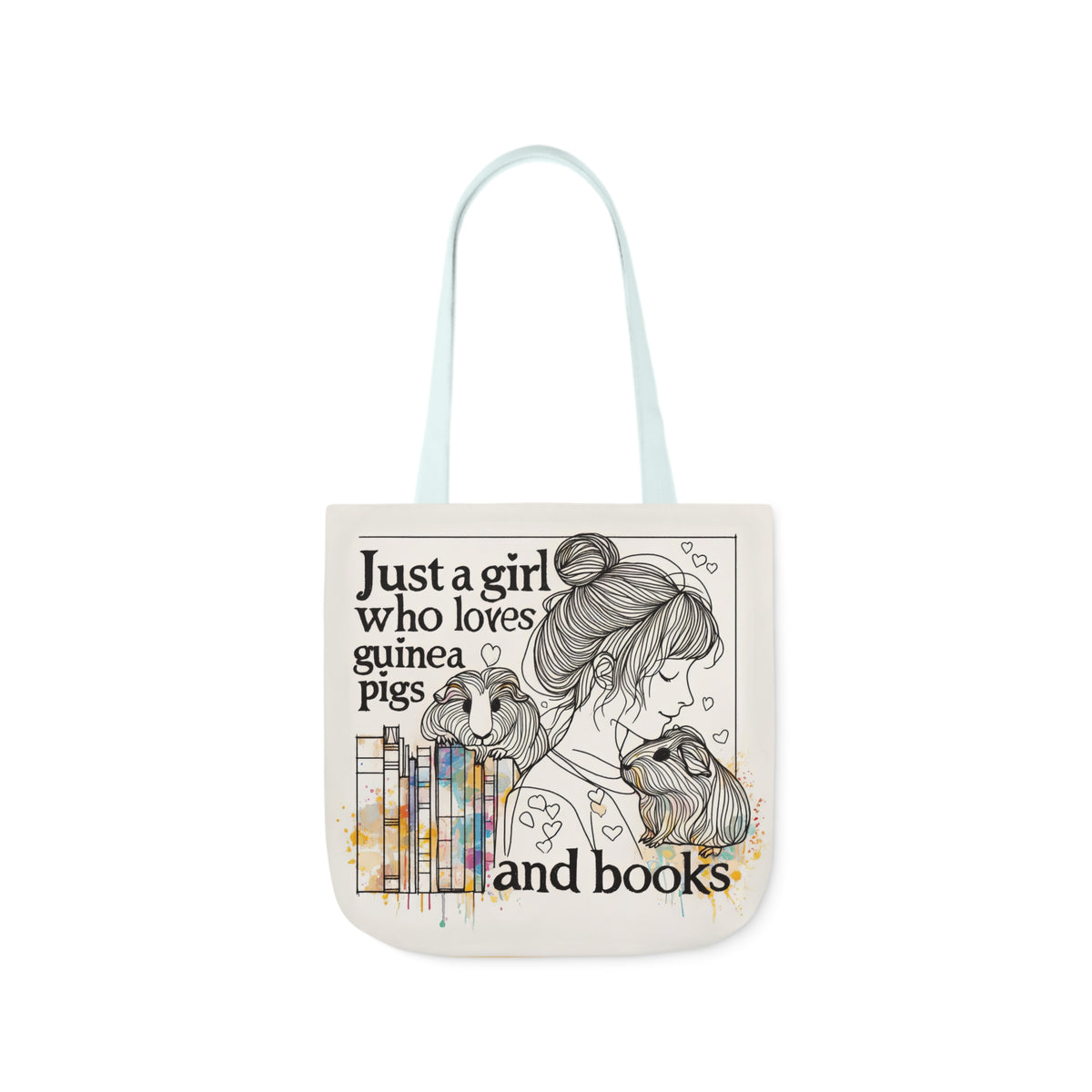 Just a Girl Who Loves Guinea Pigs and Books Canvas Tote - Style BG2P
