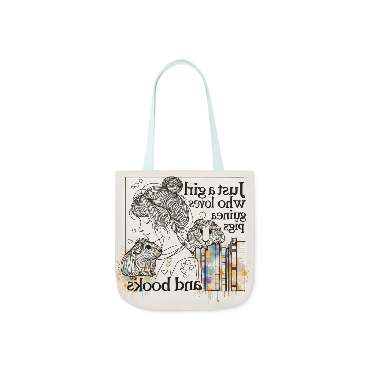 Just a Girl Who Loves Guinea Pigs and Books Canvas Tote - Style BG2P