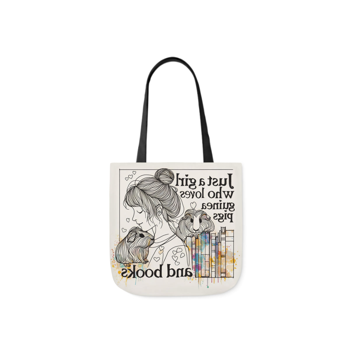 Just a Girl Who Loves Guinea Pigs and Books Canvas Tote - Style BG2P