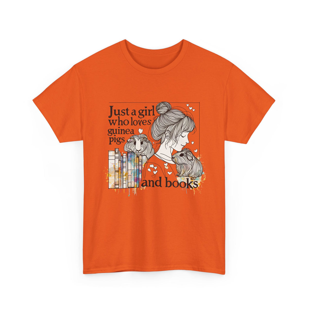 Just a Girl Who Loves Guinea Pigs and Books - Unisex Heavy Cotton Tee - Style BG2P