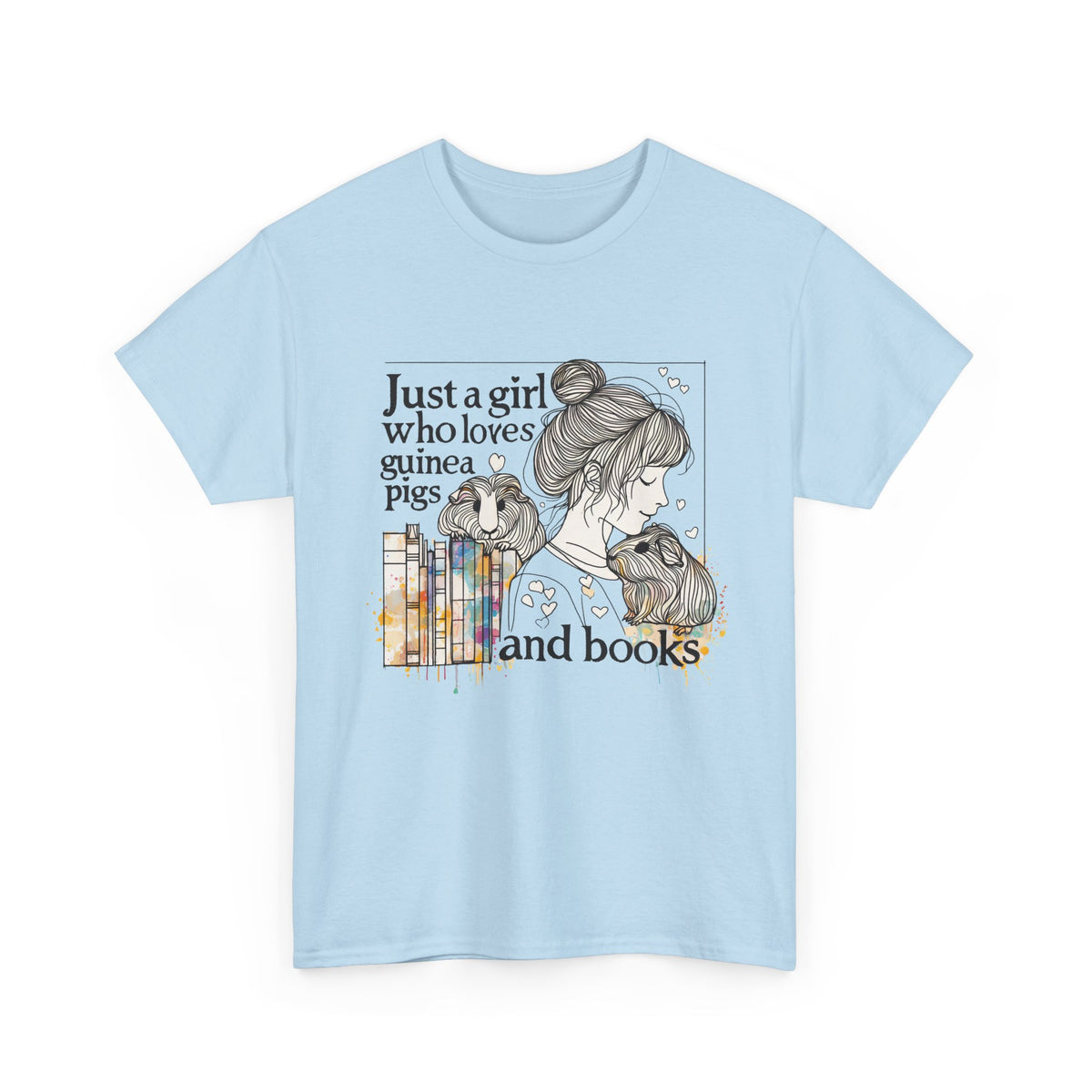 Just a Girl Who Loves Guinea Pigs and Books - Unisex Heavy Cotton Tee - Style BG2P