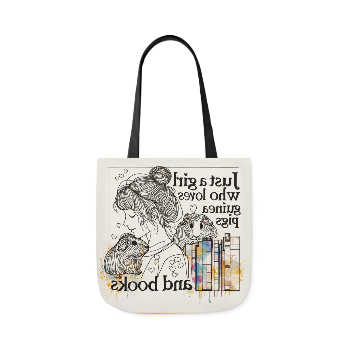 Just a Girl Who Loves Guinea Pigs and Books Canvas Tote - Style BG2P