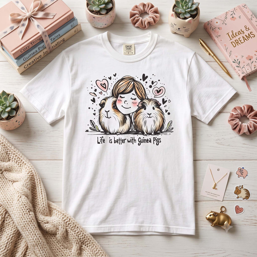 Life is Better with Guinea Pigs with Girl Tee